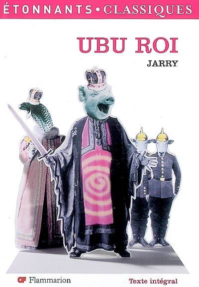 Ubu roi | Alfred Jarry, Nadia Ettayeb