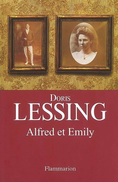 Alfred et Emily | Doris Lessing, Philippe Giraudon