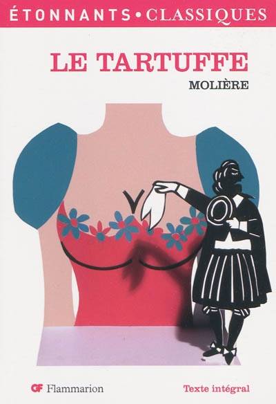 Le Tartuffe | Molière, Anne Princen