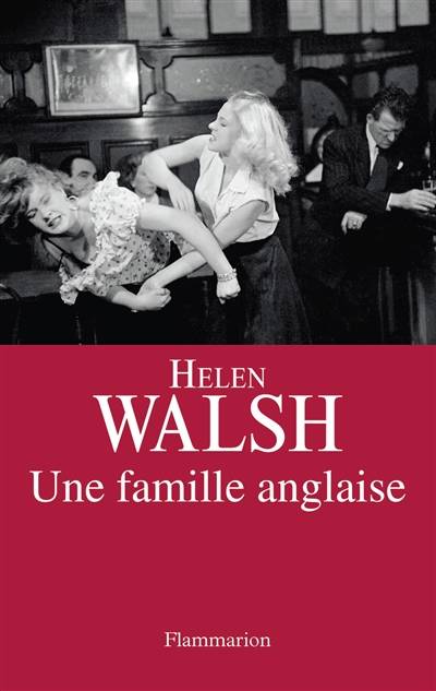 Une famille anglaise | Helen Walsh, Cecile Chartres