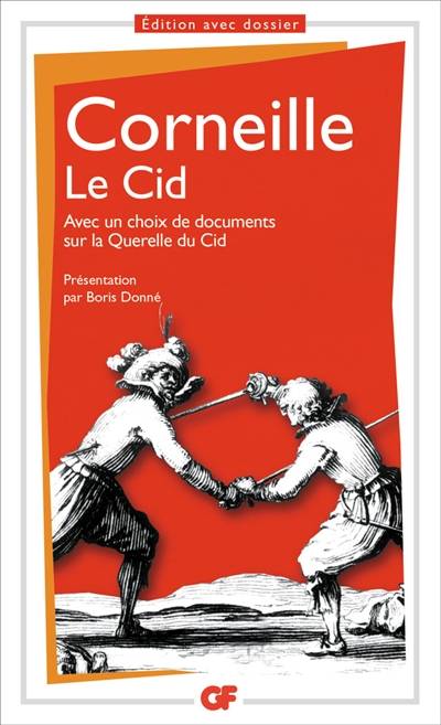 Le Cid | Pierre Corneille, Boris Donné