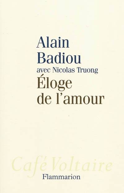 Eloge de l'amour | Alain Badiou, Nicolas Truong