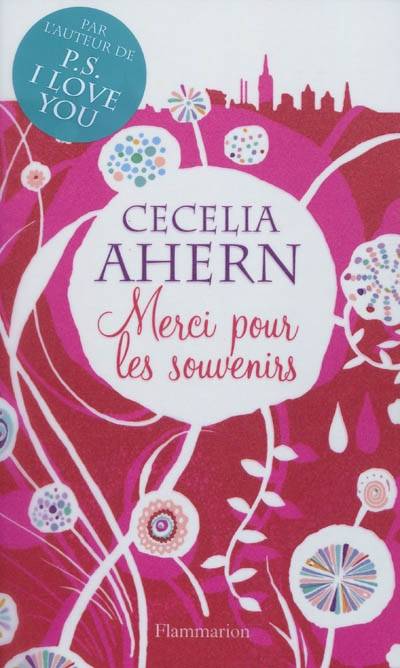 Merci pour les souvenirs | Cecelia Ahern, Maryse Leynaud