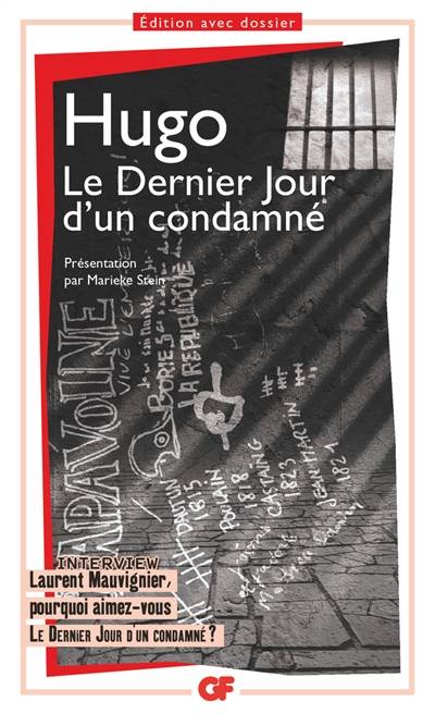 Le dernier jour d'un condamné | Victor Hugo, Marieke Stein, Laurent Mauvignier