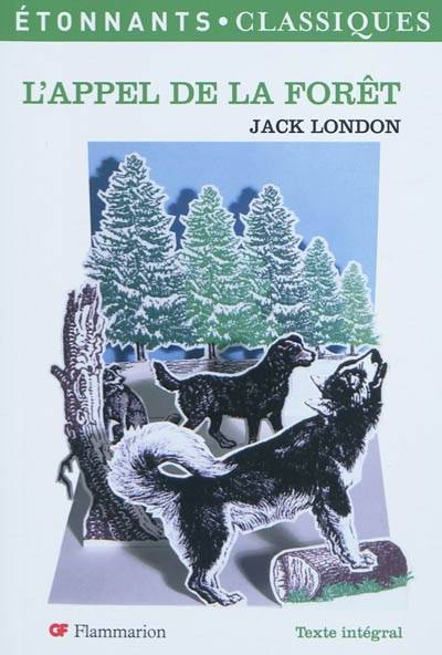 L'appel de la forêt | Jack London, Patrice Kleff, Frédéric Klein