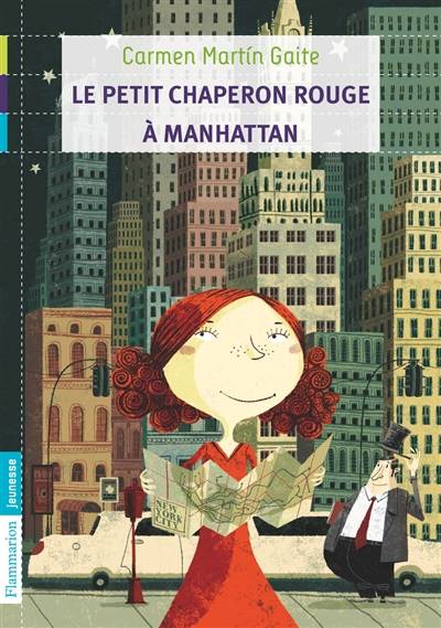 Le Petit Chaperon rouge à Manhattan | Carmen Martin Gaite, Mireille Duprat-Debenne