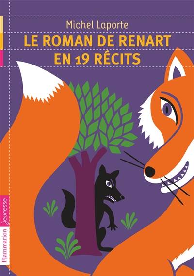 Le roman de Renart en 19 récits | Michel Laporte, Frédéric Sochard