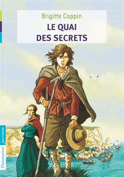 Le quai des secrets : tome 1 | Brigitte Coppin