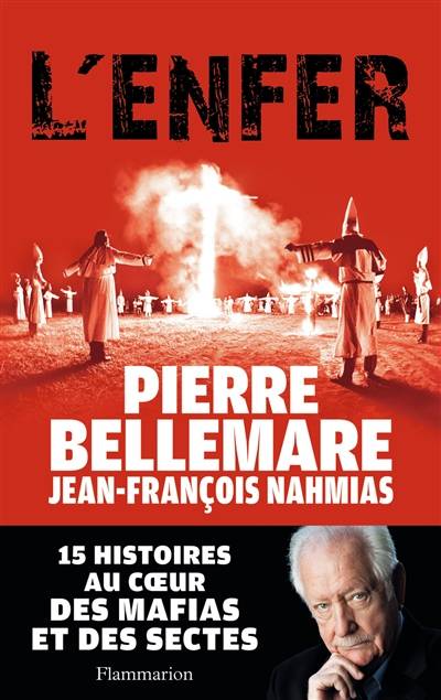 L'enfer | Pierre Bellemare, Jean-François Nahmias