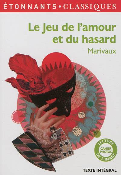 Le jeu de l'amour et du hasard | Pierre de Marivaux, Laurence Rauline