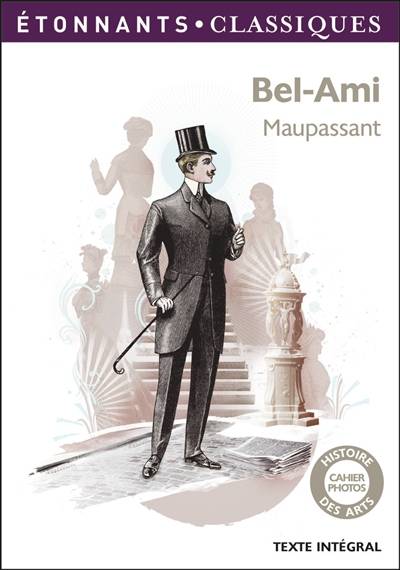 Bel-Ami | Guy de Maupassant, Stéphane Gougelmann