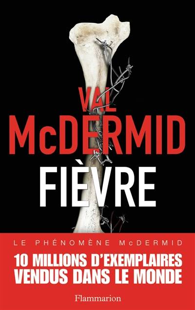 Fièvre | Val McDermid, Matthieu Farcot