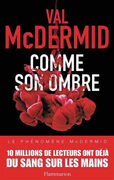 Comme son ombre | Val McDermid, Matthieu Farcot