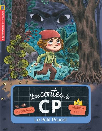 Les contes du CP. Vol. 12. Le Petit Poucet | Magdalena, Mélanie Allag