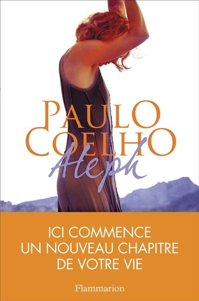 Aleph | Paulo Coelho, Françoise Marchand-Sauvagnargues