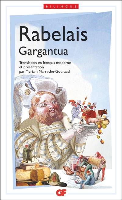 Gargantua | François Rabelais, Myriam Marrache-Gouraud, Myriam Marrache-Gouraud