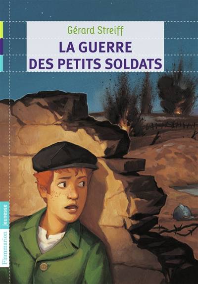 La guerre des petits soldats | Gérard Streiff