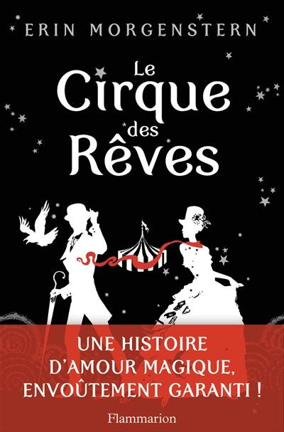 Le cirque des rêves | Erin Morgenstern, Sabine Porte