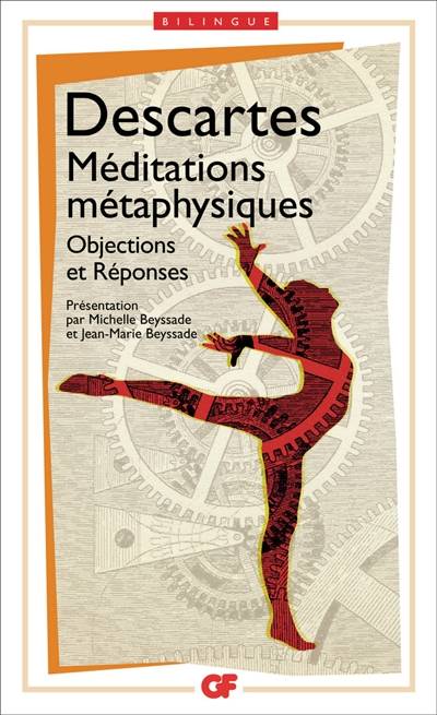 Méditations métaphysiques. Objections et réponses : suivies de quatre lettres | René Descartes, Jean-Marie Beyssade, Michelle Beyssade