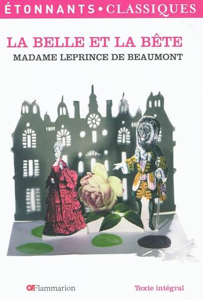 La Belle et la Bête : et autres contes | Jeanne-Marie Leprince de Beaumont, Anne Bervas-Leroux