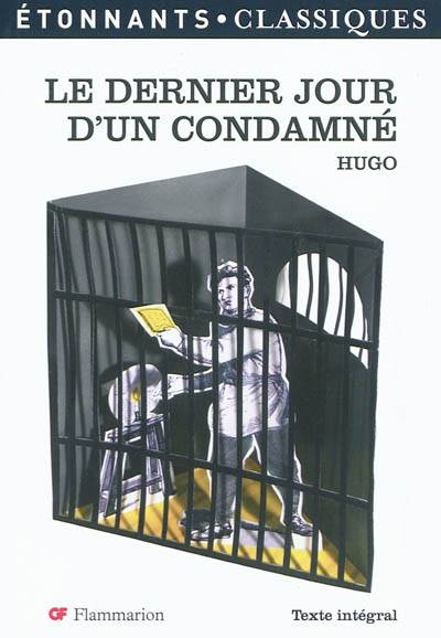 Le dernier jour d'un condamné | Victor Hugo, Catherine Cazaban