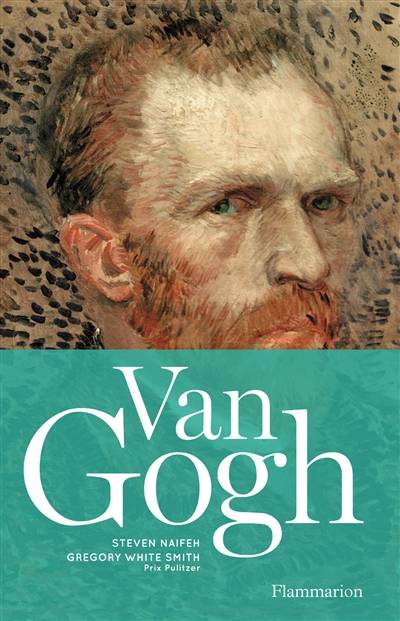 Van Gogh | Steven Naifeh, Gregory White Smith, Lucile Debrosse, Isabelle Taudiere