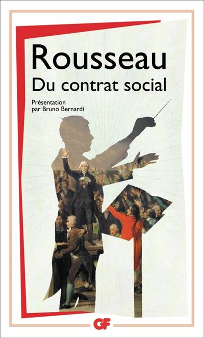 Du contrat social | Jean-Jacques Rousseau, Bruno Bernardi