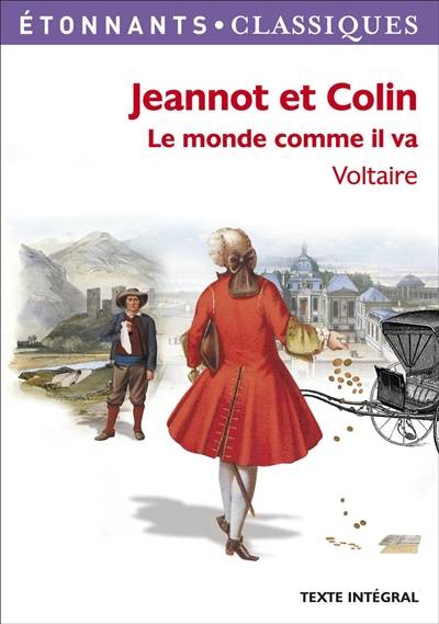 Le monde comme il va. Jeannot et Colin | Voltaire, Sébastien Foissier