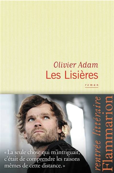 Les lisières | Olivier Adam