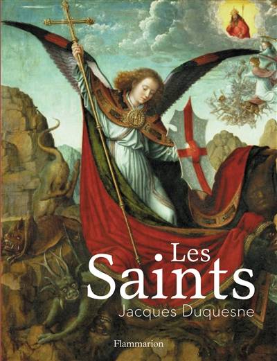 Les saints | Jacques Duquesne