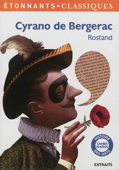 Cyrano de Bergerac : extraits | Edmond Rostand, Nadia Ettayeb, Elise Sultan