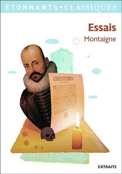 Essais : extraits | Michel de Montaigne, Christian Keime