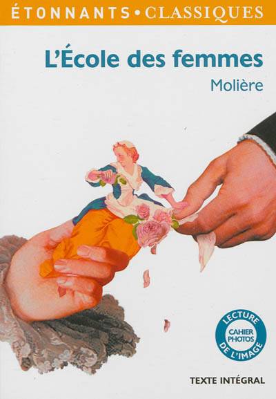 L'école des femmes | Molière, Thierry Corbeau, Elise Sultan