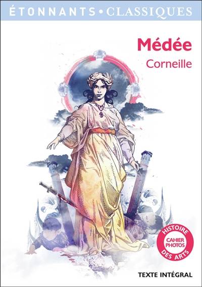 Médée : texte intégral | Pierre Corneille, Isabelle Périer