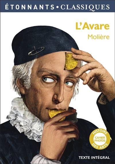 L'avare : texte intégral | Molière, Christian Keime