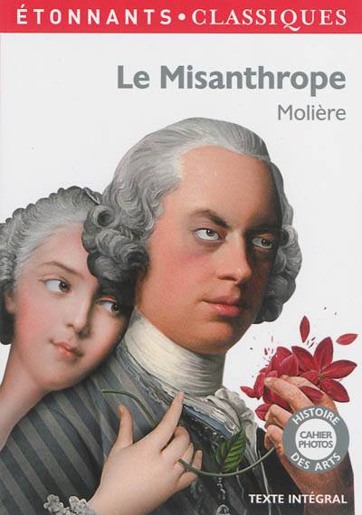 Le misanthrope : texte intégral | Molière, Anne Princen