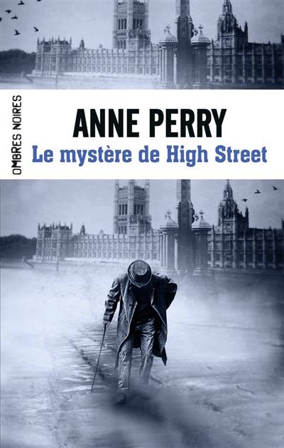 Le mystère de High Street | Anne Perry, Pascale Haas