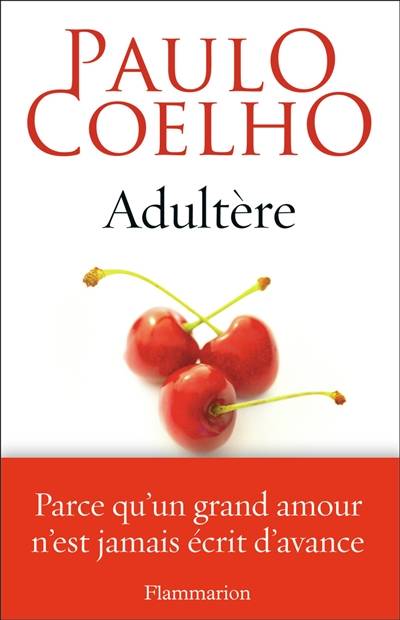 Adultère | Paulo Coelho, Françoise Marchand-Sauvagnargues