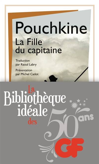 La fille du capitaine | Aleksandr Sergueïevitch Pouchkine, Michel Cadot, Raoul Labry