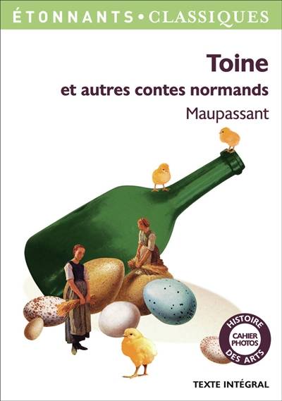 Toine : et autres contes normands | Guy de Maupassant, Anne Princen