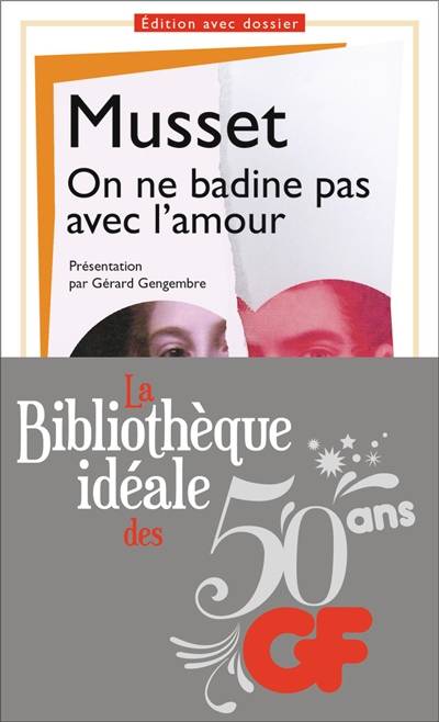 On ne badine pas avec l'amour | Alfred de Musset, Gérard Gengembre