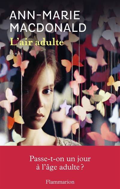 L'air adulte | Ann-Marie MacDonald, Lori Saint-Martin, Paul Gagne