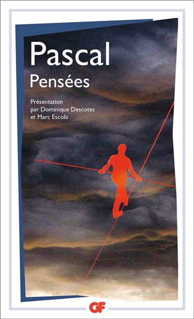 Pensées | Blaise Pascal, Dominique Descotes, Marc Escola