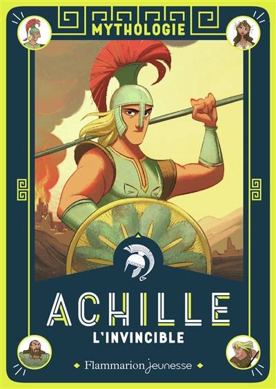 Achille l'invincible | Martine Laffon