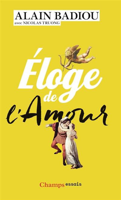 Eloge de l'amour | Alain Badiou, Nicolas Truong