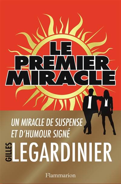 Le premier miracle | Gilles Legardinier