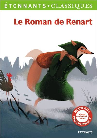 Le roman de Renart : extraits | Christian Keime, Florence Renner, Laurent Jullier, Monique Lachet-Lagarde, Jean Dufournet, Andrée Mélines