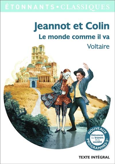 Jeannot et Colin. Le monde comme il va | Voltaire, Sébastien Foissier, Stéphane Després, Laurent Jullier