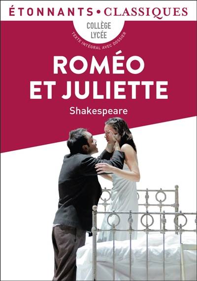 Roméo et Juliette | William Shakespeare, Caroline Trotot, Pierre Jean Jouve, Georges Pitoëff