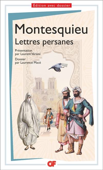 Lettres persanes | Charles-Louis de Secondat Montesquieu, Laurent Versini, Laurence Macé